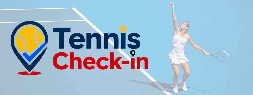 Tennis Check-in